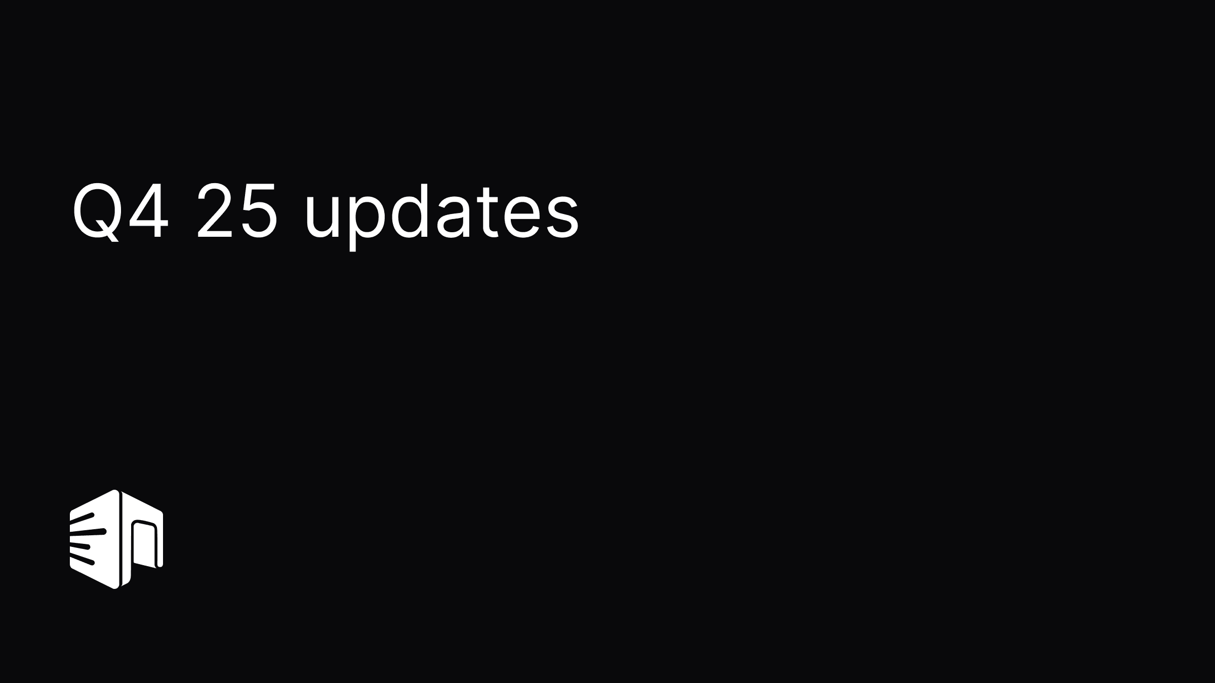 Q4 2025 Feature Roundup